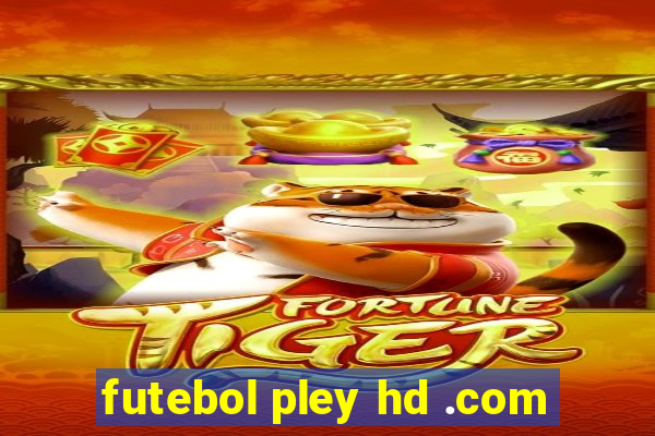 futebol pley hd .com